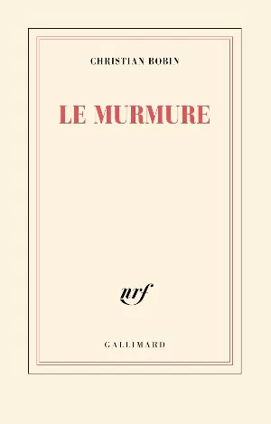 Christian Bobin - Le murmure